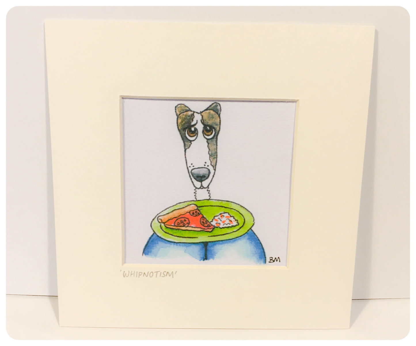 WHIPPET GREYHOUND SIGHTHOUND LURCHER ITALIAN GREYHOUND ART MOUNT ILLUSTRATION WATERCOLOUR FOOD WHIPNOTISM CUTE FUNNY